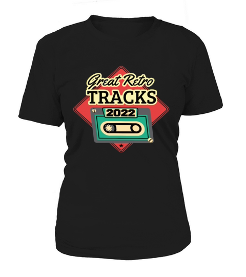 Great Retro Tracks 2022 Cassette Vintage Birthday Women's T-Shirt