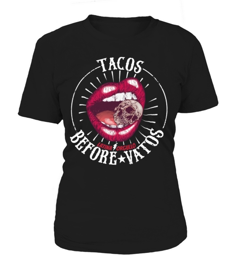 Latina Orgullo Tacos Before Vatos shirt Women's T-Shirt