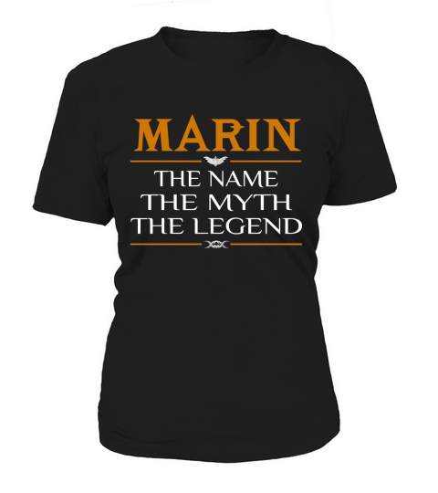 Marin The Name The Myth The Legend Women's T-Shirt