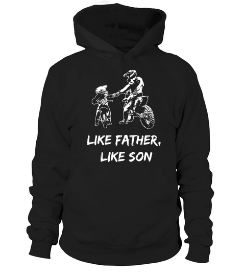 Like Father Like Son Motocross Shirt Dirt Bike Hoodie Unisex