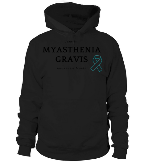 Myasthenia Gravis Awareness Month Hoodie Unisex