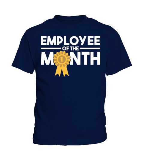Employee of the Month Award Work Motivation Kids T-Shirt