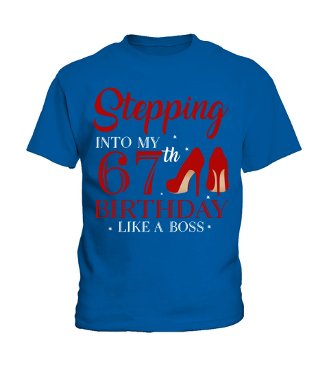 Stepping Into My 67th Birthday Like A Boss 2020 Kids T-Shirt