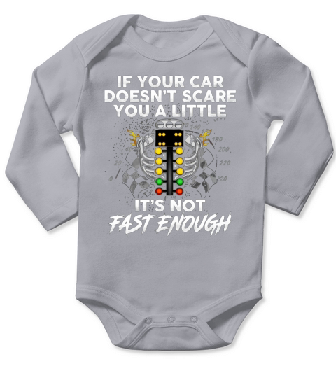 Big Block If your car doesnt scare you a little Its not fast enough Long Sleeve Baby One-Piece