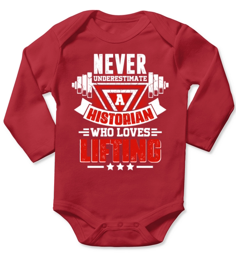 Never Underestimate Historian Gym Workout Fitness Long Sleeve Baby One-Piece