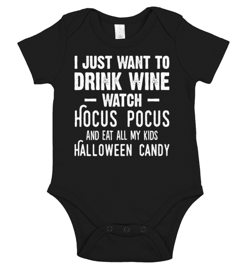 I Just Want To Drink Wine Watch Hocus Pocus Short Sleeve Baby One-Piece