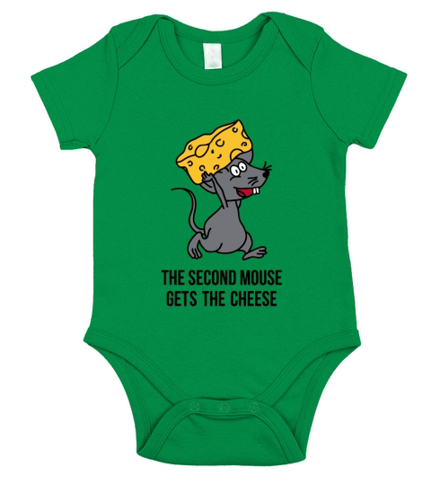 The Second Mouse Gets The Cheese tshirt Short Sleeve Baby One-Piece