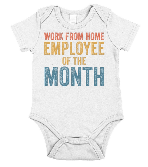 Work From Home Employee Of The Month Short Sleeve Baby One-Piece