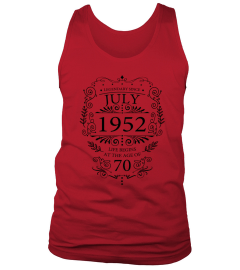 Gifts for the 70th birthday funny sayings July Tank Top Unisex