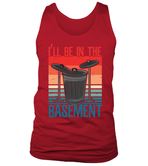 Ill Be In The Basement Tank Top Unisex