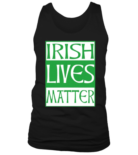 Irish Lives Matter Tank Top Unisex