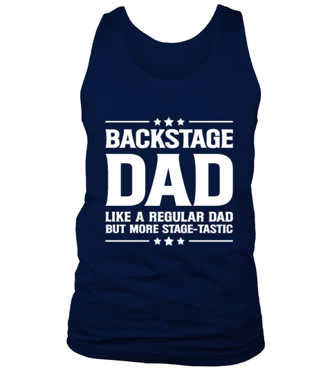 Stage Tech Quote for a Backstage Dad Tank Top Unisex