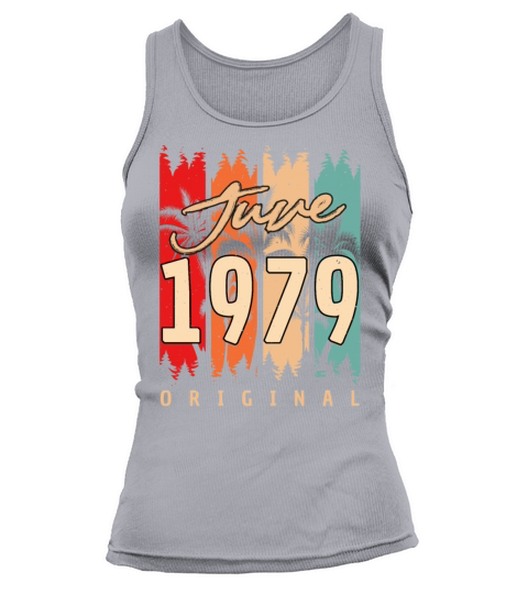 1979 June Birthday Greeting Tank top Woman