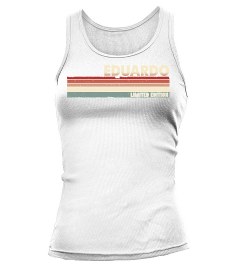 Eduardo Funny Retro Vintage Name Surname 80s 90s Tank top Woman