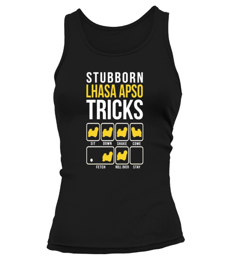 Stubborn Lhasa Apso Tricks T-Shirts Tank top Woman