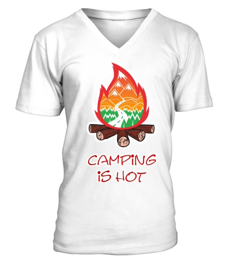 Camping is hot V-Neck T-shirt