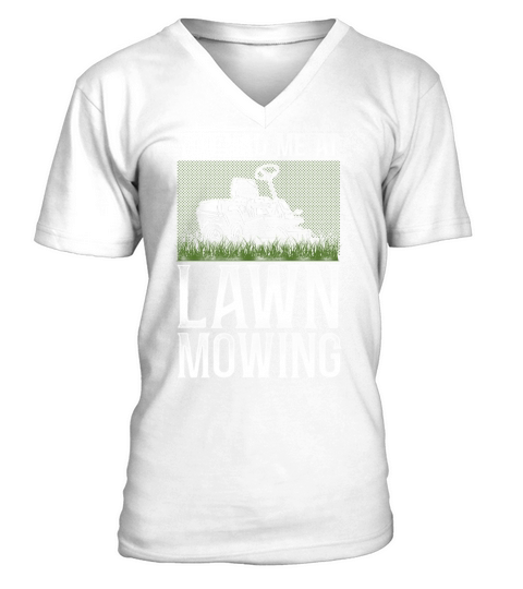 Lawn Mower Mowing Dad Father V-Neck T-shirt