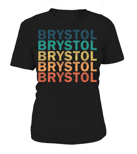 Brystol Name T Shirt - Brystol Vintage Retro Name Women's T-Shirt