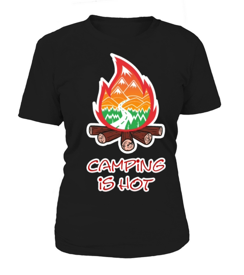 Camping is hot Women's T-Shirt