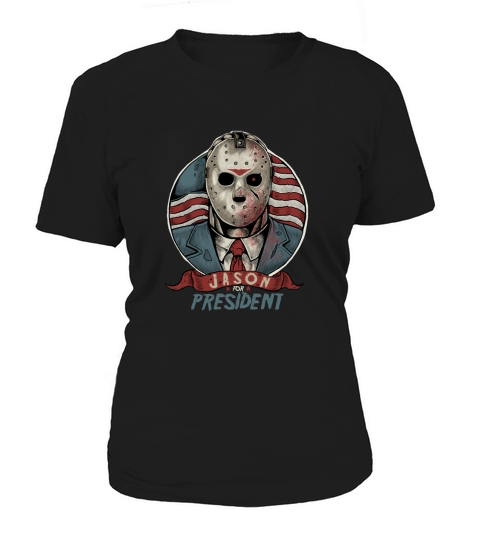 Jason For President shirt Women's T-Shirt