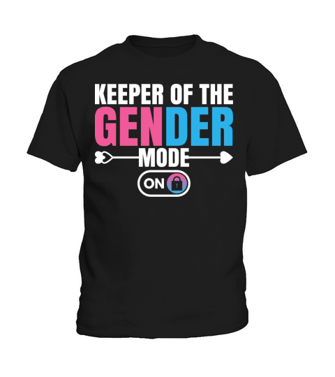 Gender Reveal Quote for a Keeper of the Gender Kids T-Shirt