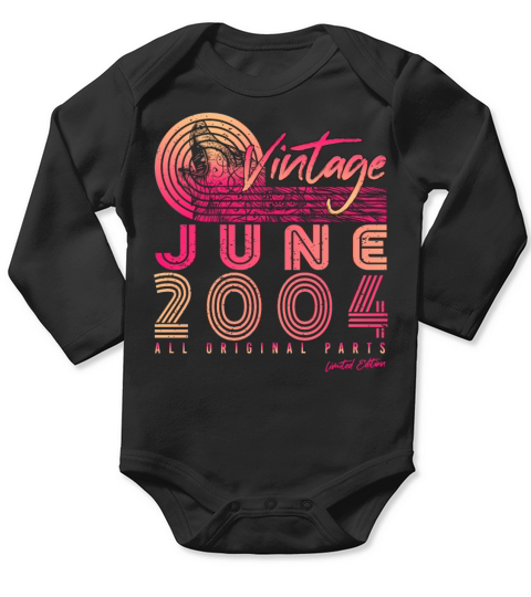 June 2004 Finally 18 Years Long Sleeve Baby One-Piece