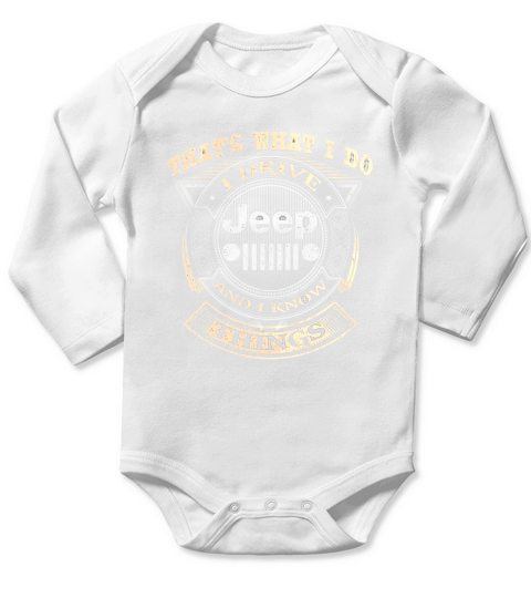 THATS WHAT I DO JEEP Long Sleeve Baby One-Piece