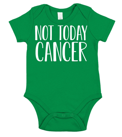 Not Today Cancer Awareness Fighter Survivor Short Sleeve Baby One-Piece