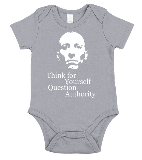 Think for yourself question authority Short Sleeve Baby One-Piece