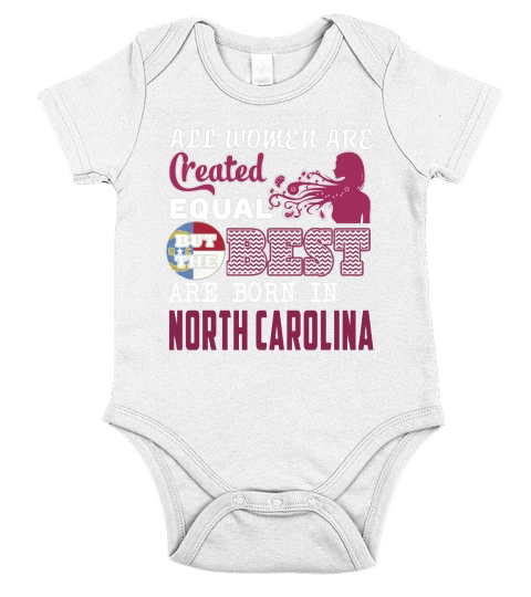 Women Are Born In NORTH CAROLINA Short Sleeve Baby One-Piece