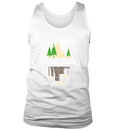 Choose Nature - Environmentalist Tank Top Unisex