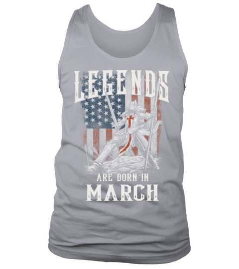LEGENDS ARE BORN IN MARCH Tank Top Unisex