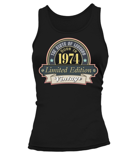 Idea for a gift to those who were born in 1974 Tank top Woman