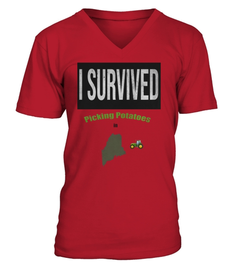 I survived picking potatoes V-Neck T-shirt