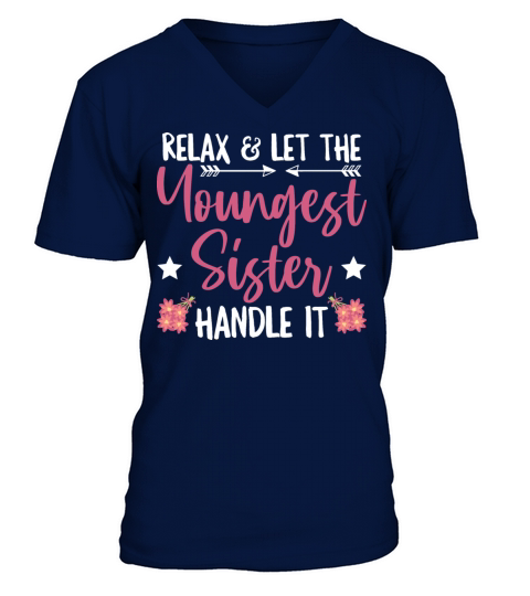 Matching Siblings Quote for the Youngest Sister V-Neck T-shirt