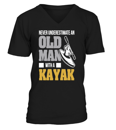 Never underestimate an old man with a kayak V-Neck T-shirt