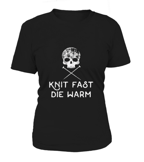 Knit Fast Die Warm Tshirt Women's T-Shirt