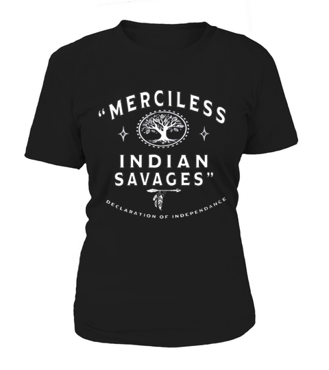 Merciless Indian Savages Declaration Of Independence - Ladies Flowy Tank Women's T-Shirt