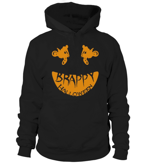 Brappy Halloween Funny Motocross Dirt Bike Gift T Shirt Hoodie Unisex