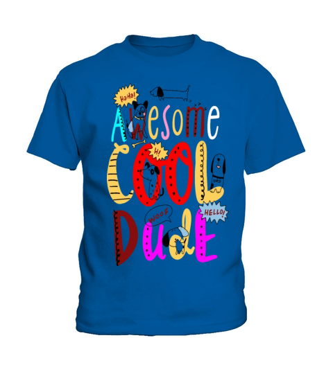 Awesom Cool dude Kids T-Shirt