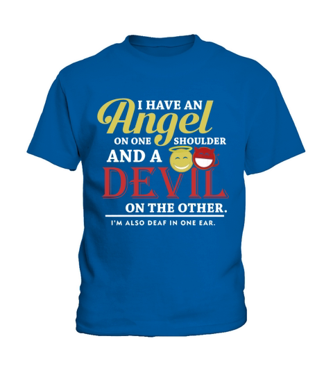 I Have an Angel on one Shoulder And A Devil on the other. Kids T-Shirt