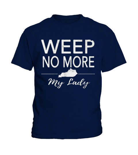 Weep No More Kentucky Kids T-Shirt