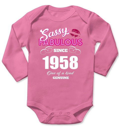 Sassy Fabulous Since 1958 - Women TShirt Long Sleeve Baby One-Piece