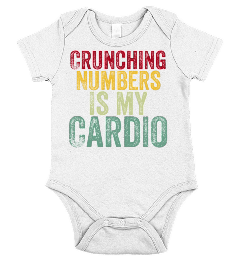Crunching Numbers is My Cardio Funny Accounting Short Sleeve Baby One-Piece