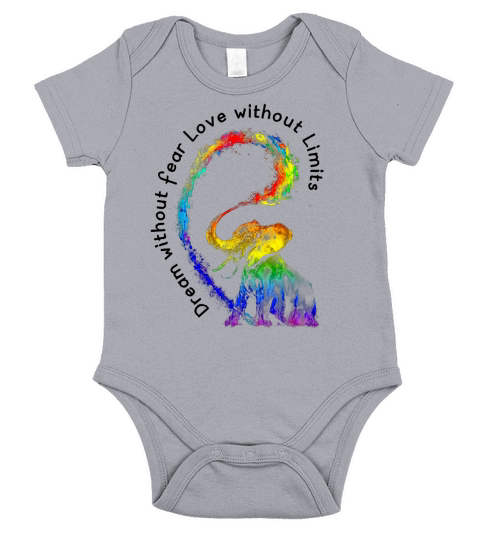 Dream Without Fear Love Without Limits Rainbow Elephant LGBT World Pride shirt Short Sleeve Baby One-Piece