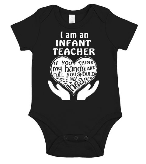 I Am An Infant Teacher Short Sleeve Baby One-Piece
