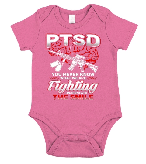 PTSD You Never Know What We Are Fighting Underneath The Smile - Coffee Mug (colored) Short Sleeve Baby One-Piece