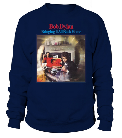 Bob Dylan  Bring It All Back Home album Tshirt Sweatshirt Unisex