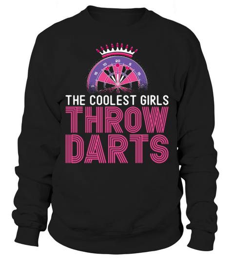Darts Board Girl Vintage The Sweatshirt Unisex