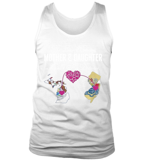 Mother  Daughter - Michigan - New Jersey - States Shirt Tank Top Unisex